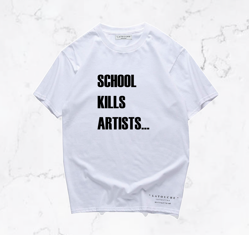 School Kills Artists 100% COTON